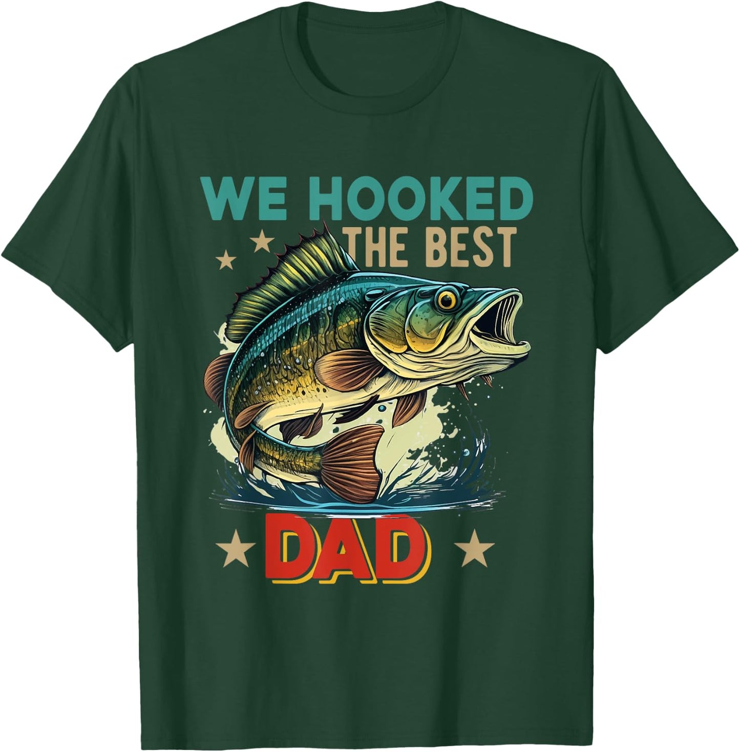 Vintage Retro We Hooked The Best Dad Father's Day Fisher T-Shirt - T-Shirt | Forest