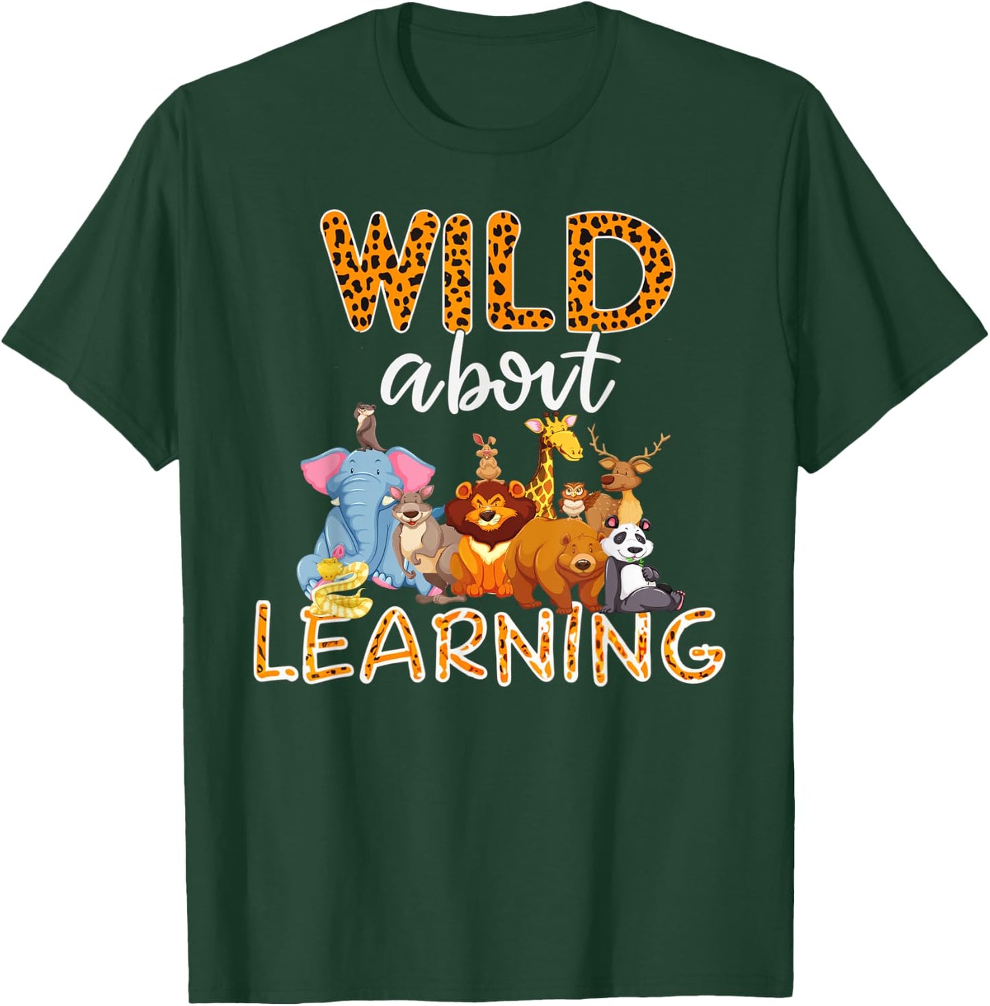 Wild About Learning Squad First Day Of School Back To School T-Shirt - T-Shirt | Forest