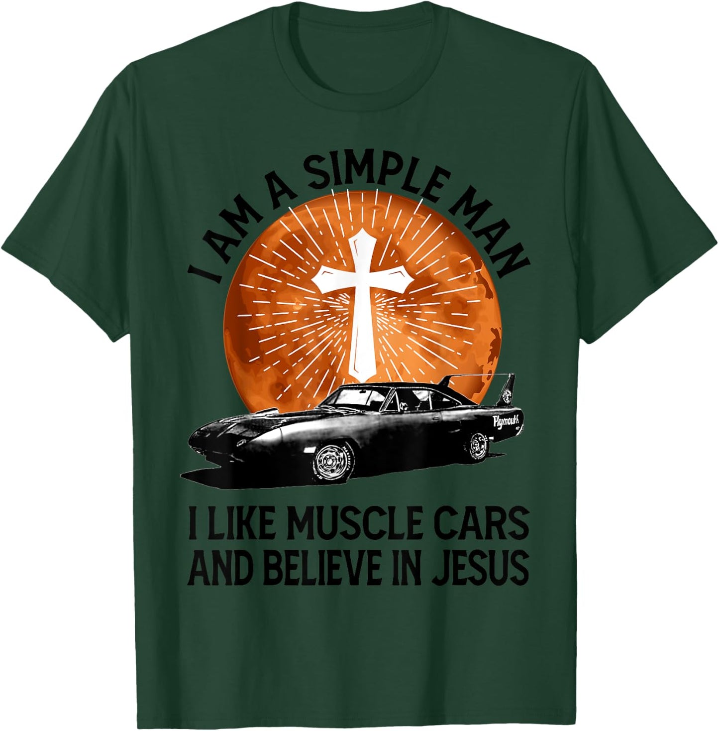 Retro I Am A Simple Man for Muscle Car Lovers T-Shirt - T-Shirt | Forest
