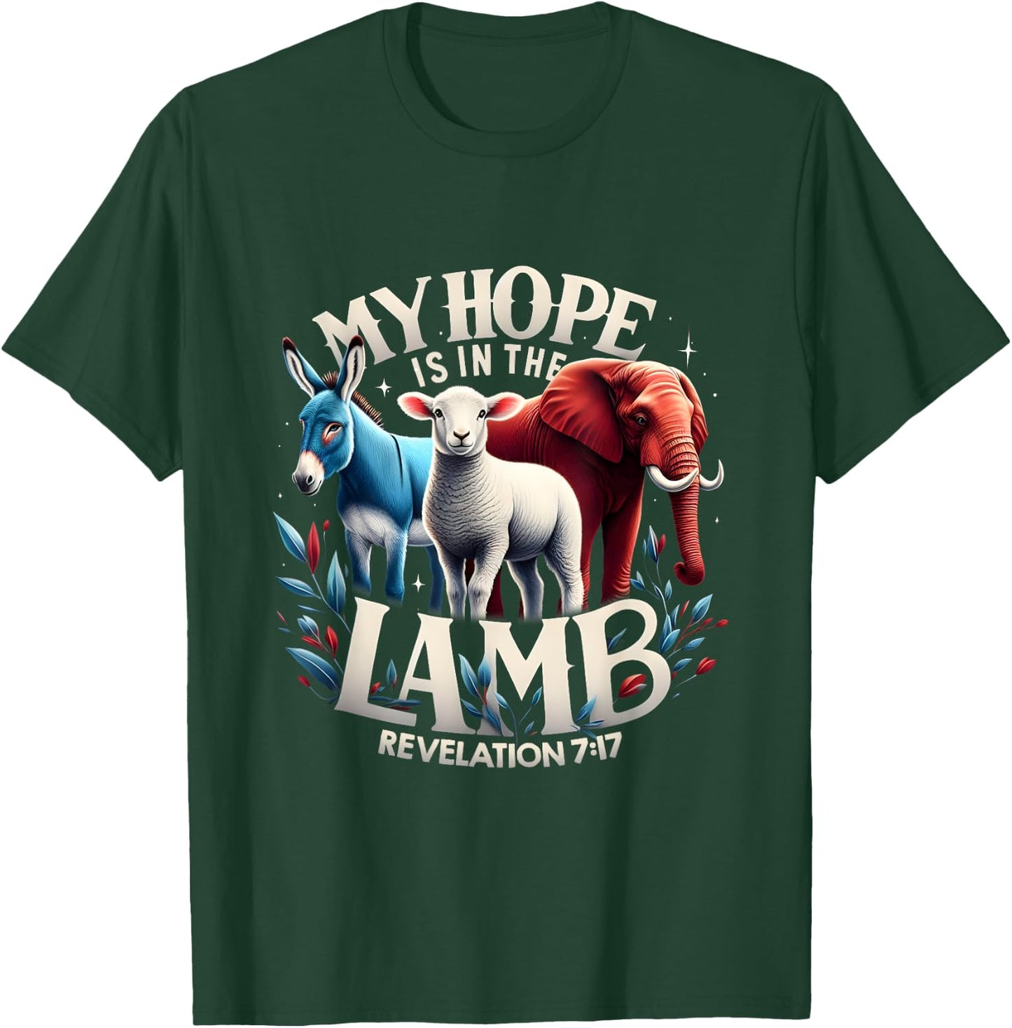My Hope Is In The Lamb Christian Jesus Elephant Donkey God T-Shirt - T-Shirt | Forest