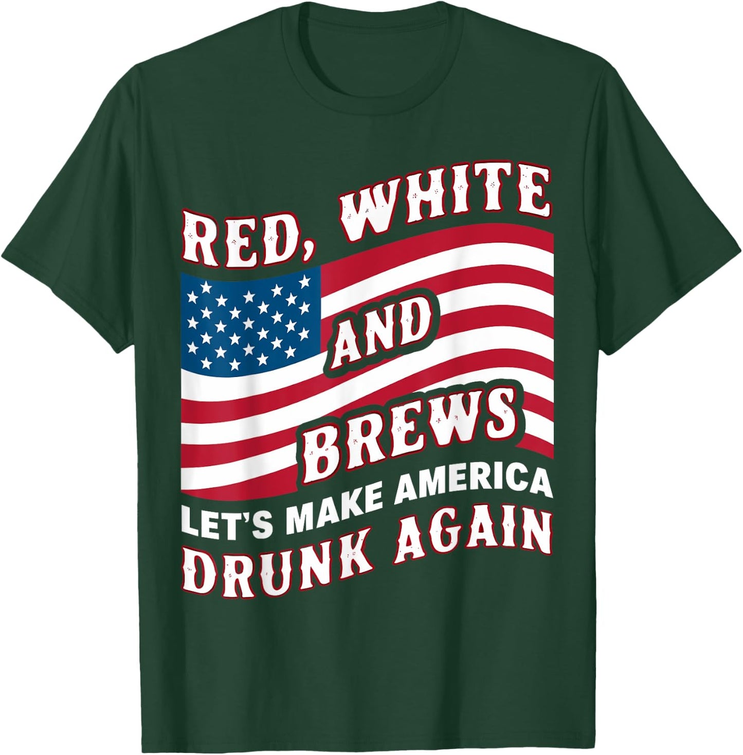 Let's Make America Drunk Again 4th Of July Funny Usa Flag Men T-Shirt - T-Shirt | Forest