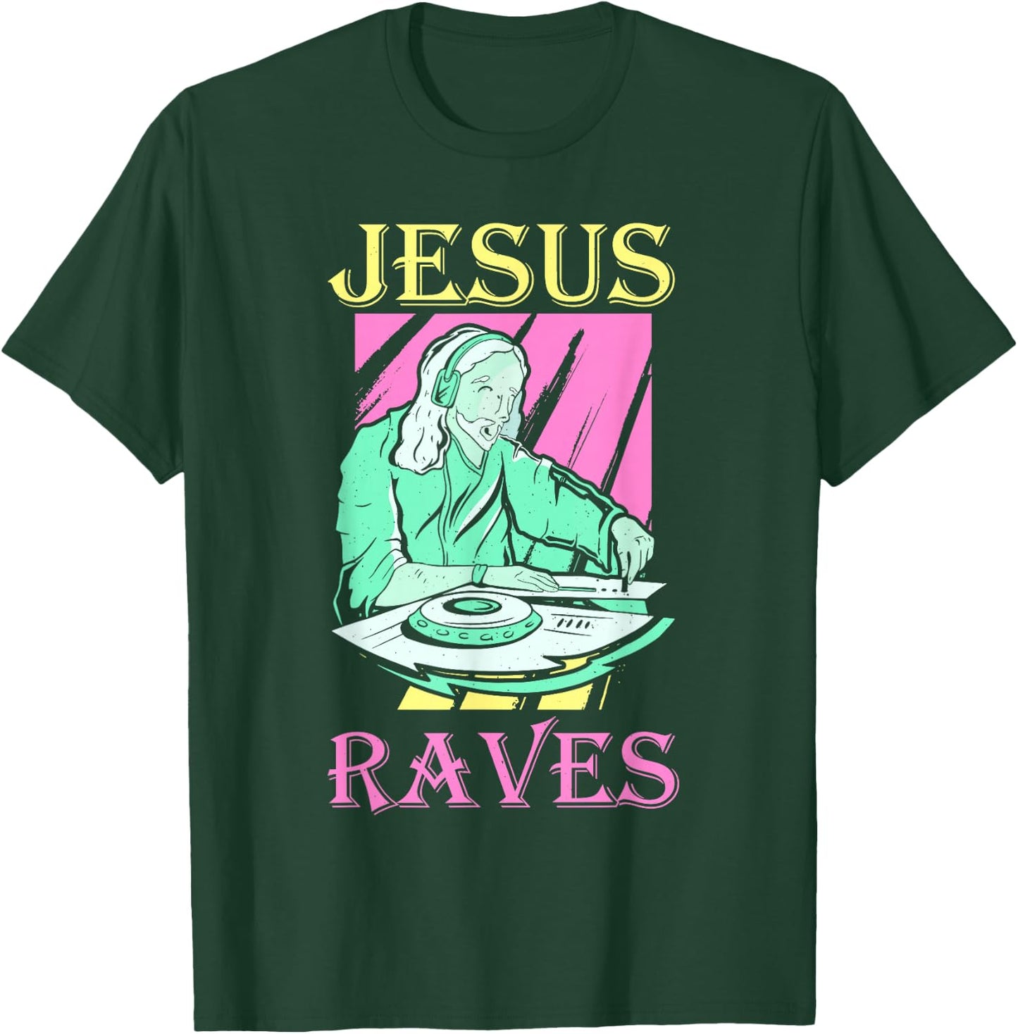 Dj Jesus Raves Rave Techno Edm T-Shirt - T-Shirt | Forest