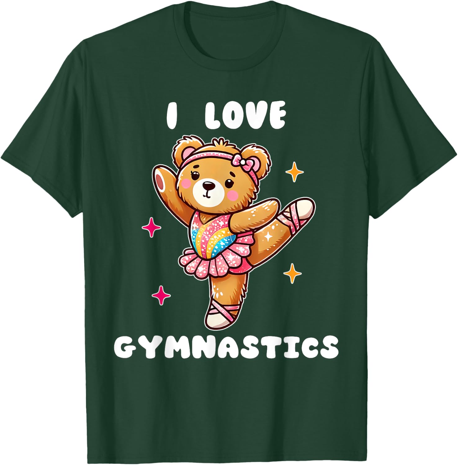 I Love Gymnastic Teddy Bear Gymnastics Cute Tiny Gymnast T-Shirt - T-Shirt | Forest