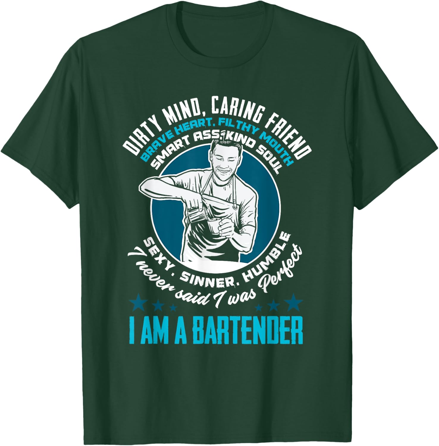 Funny Bartender Bartending Drinking Bar Club Beer Bartender T-Shirt - T-Shirt | Forest