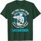 Funny Bartender Bartending Drinking Bar Club Beer Bartender T-Shirt - T-Shirt | Forest