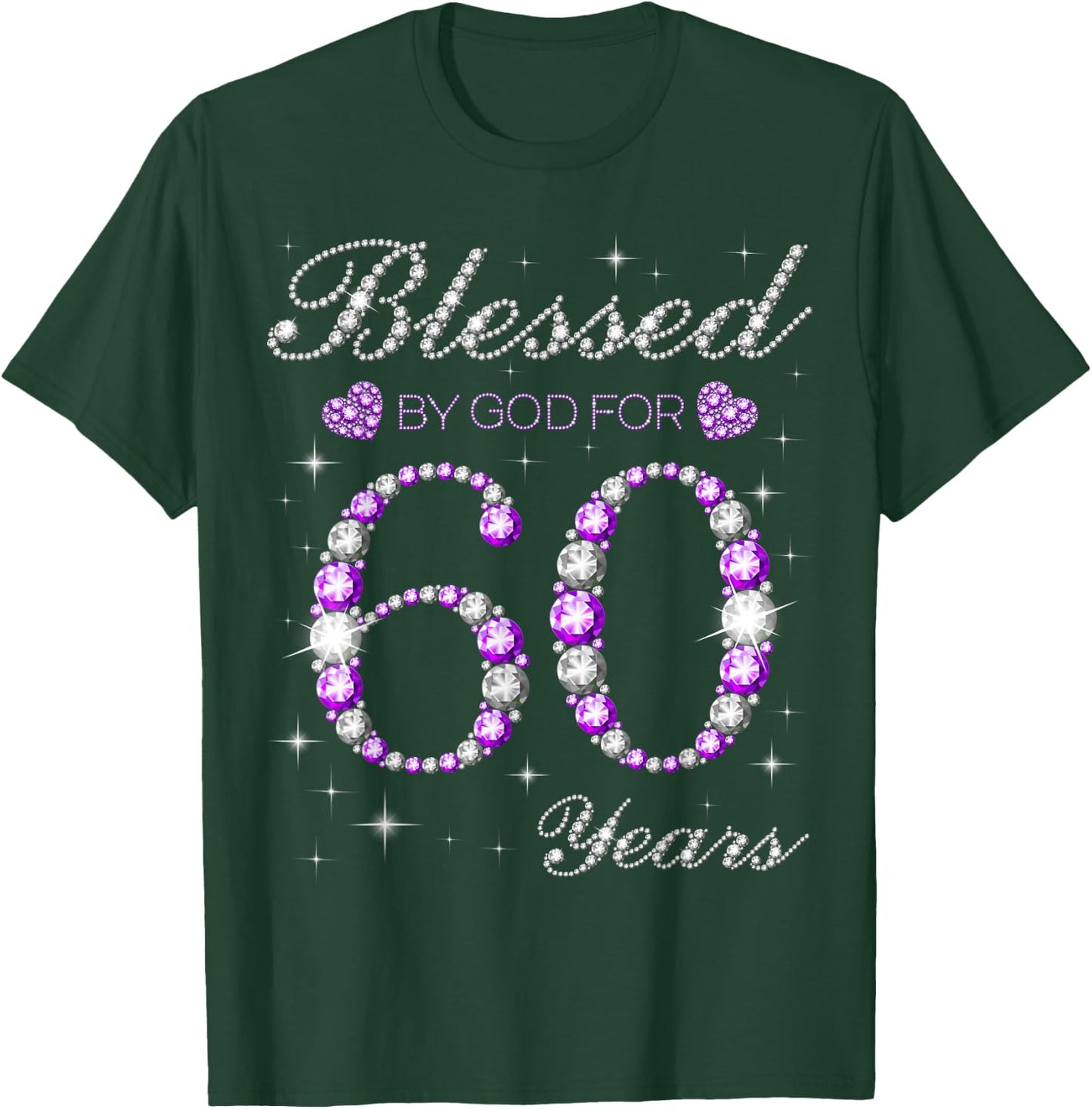 Blessed By God For 60 Years Old 60th Birthday Party B-day T-Shirt - T-Shirt | Forest