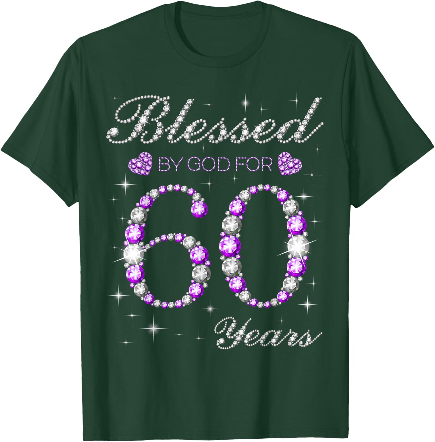Blessed By God For 60 Years Old 60th Birthday Party B-day T-Shirt - T-Shirt | Forest