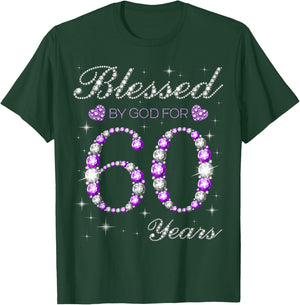 Blessed By God For 60 Years Old 60th Birthday Party B-day T-Shirt - T-Shirt | Forest