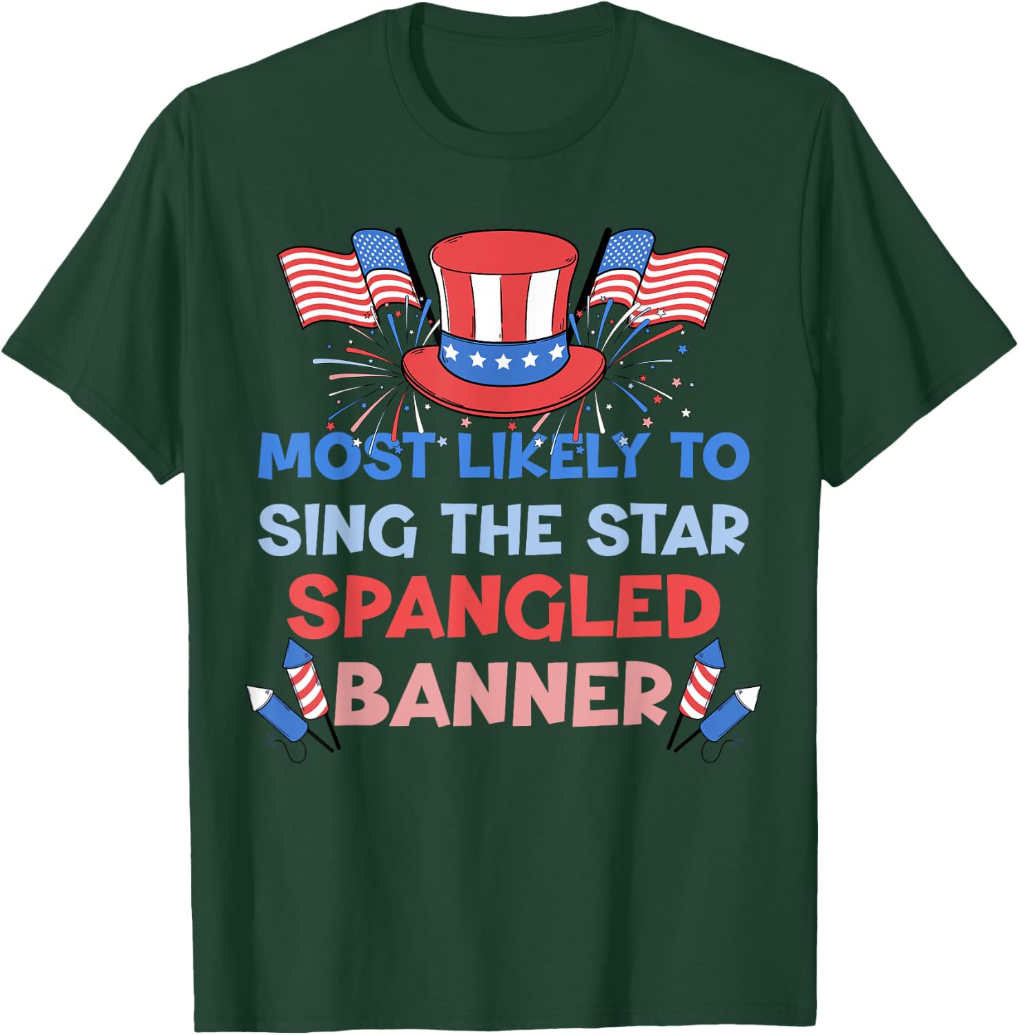 Most Likely To Sing The Star Spangled Banner 4th Of July Kids Men T-Shirt - T-Shirt | Forest