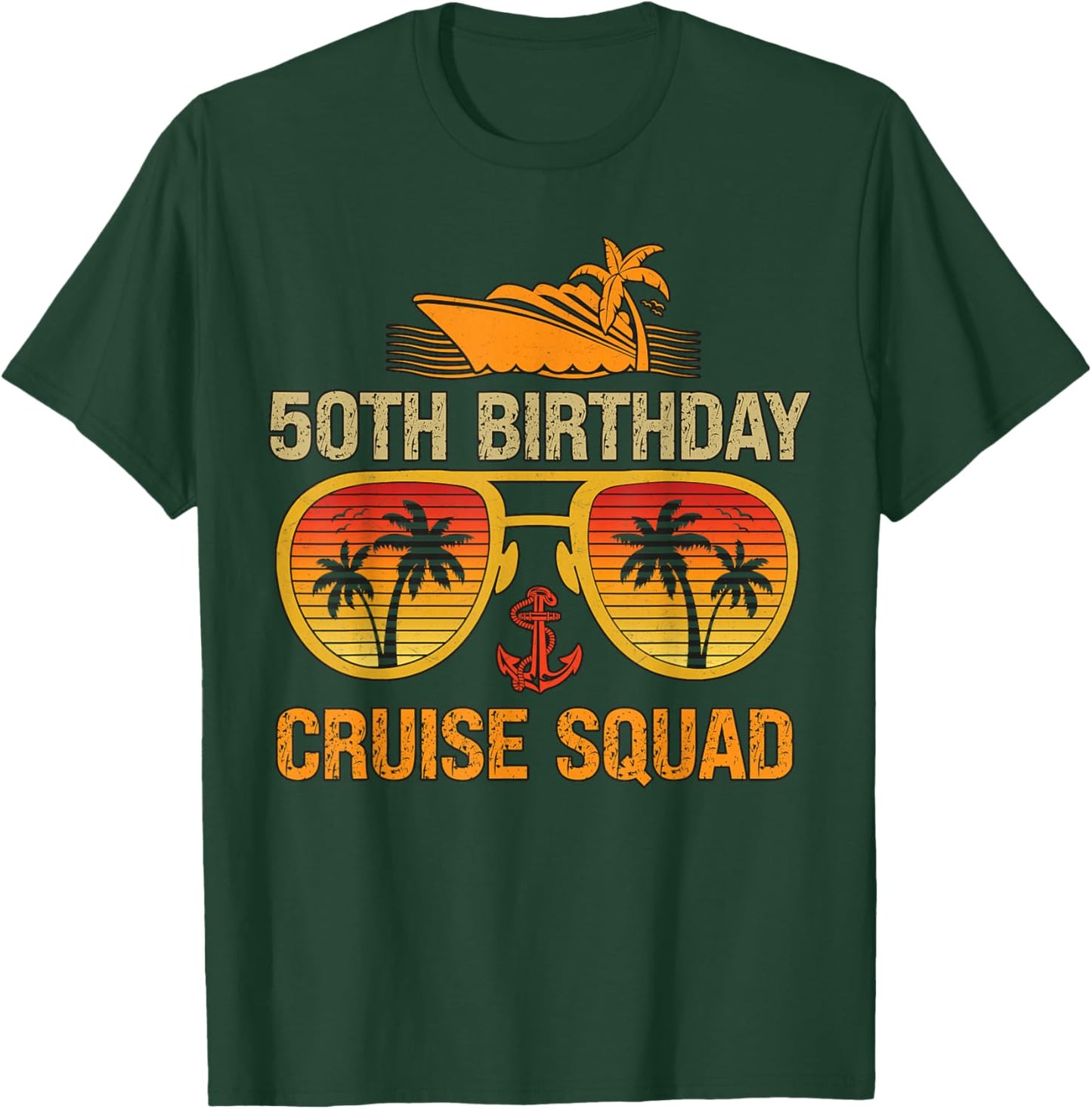 50 Years old Crew 50th Birthday Cruise Squad Matching Party T-Shirt - T-Shirt | Forest