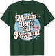 Funny Embarrassing Adult Humor Inappropriate Gifts Embarrassing Inappropriate Mouths Don't Get Pregnant Humor T-Shirt - T-Shirt | Forest