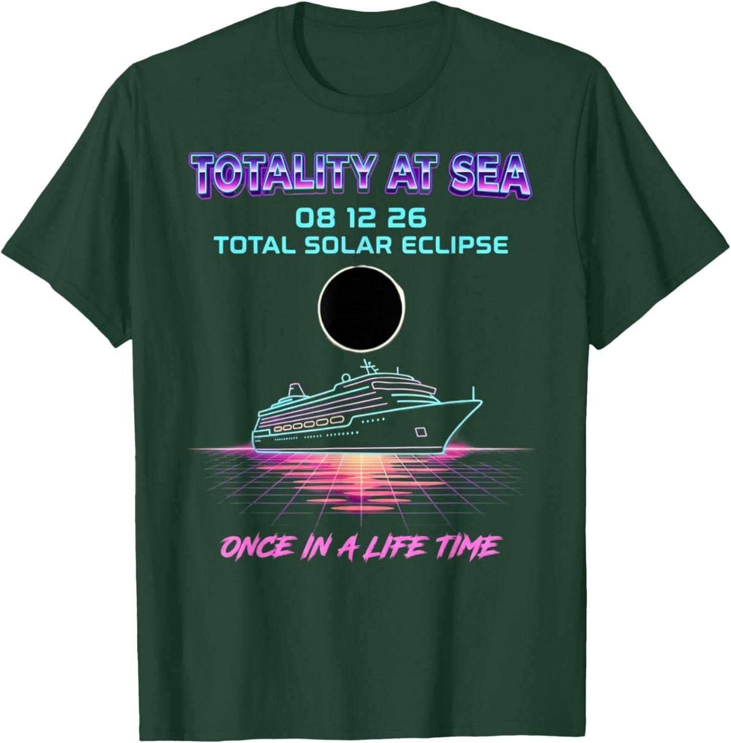 Totality At Sea 08 12 26 Total Solar Eclipse Sky Watchers T-Shirt - T-Shirt | Forest