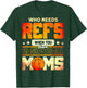 Who Needs Refs When You Have Basketball Moms Funny T-Shirt - T-Shirt | Forest