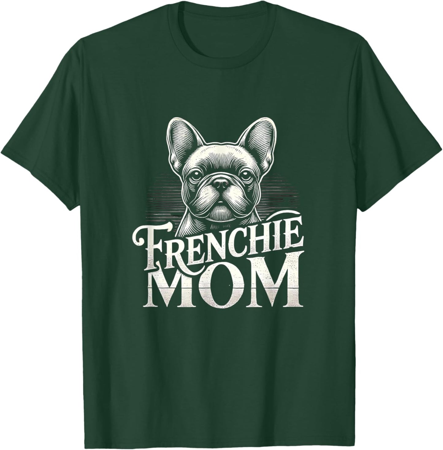 Frenchie Shirt Girls Women Frenchie Lover French Bulldog T-Shirt - T-Shirt | Forest