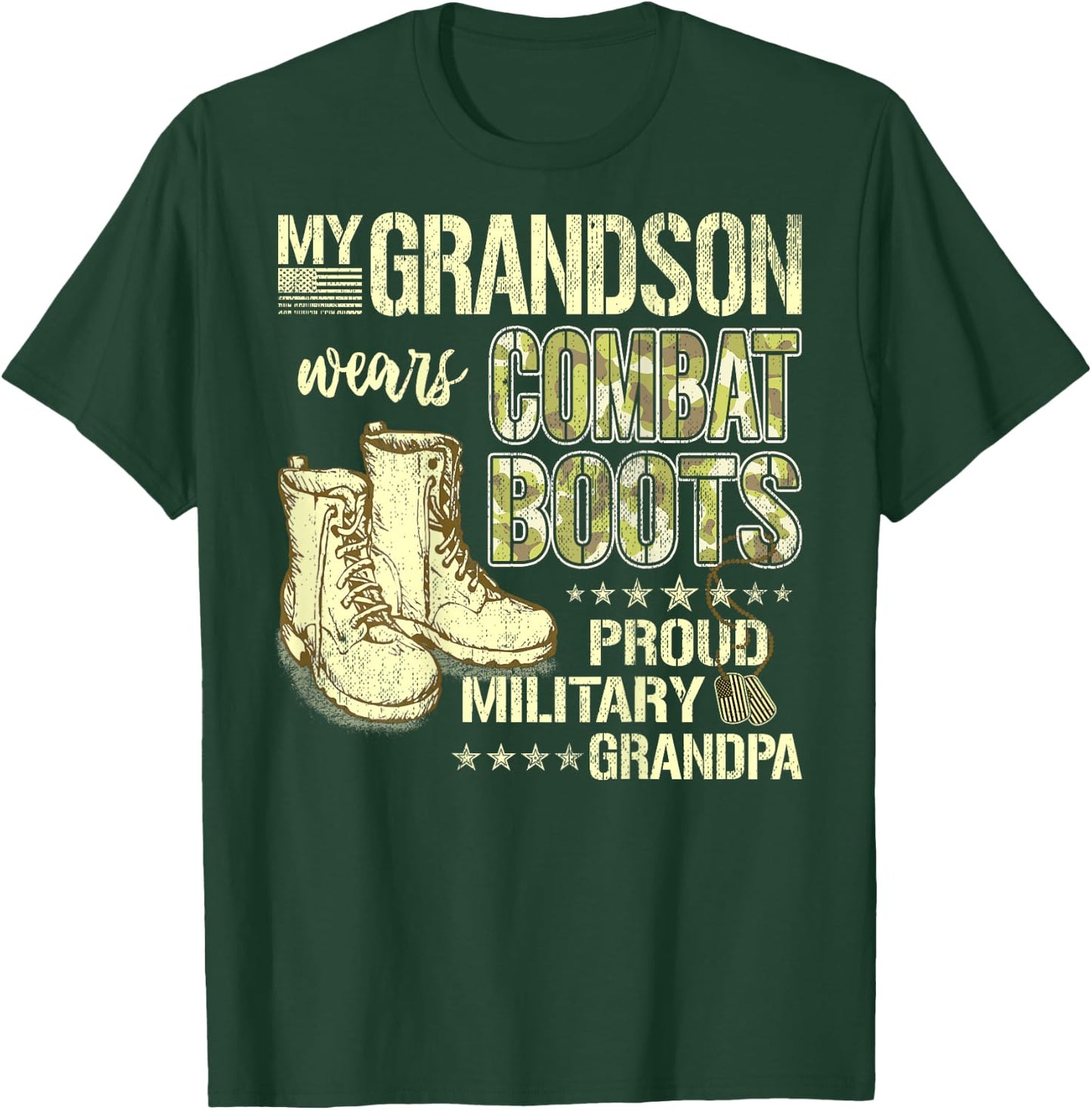 My Grandson Wears Combat Boots - Proud Military Grandpa Gift T-Shirt - T-Shirt | Forest