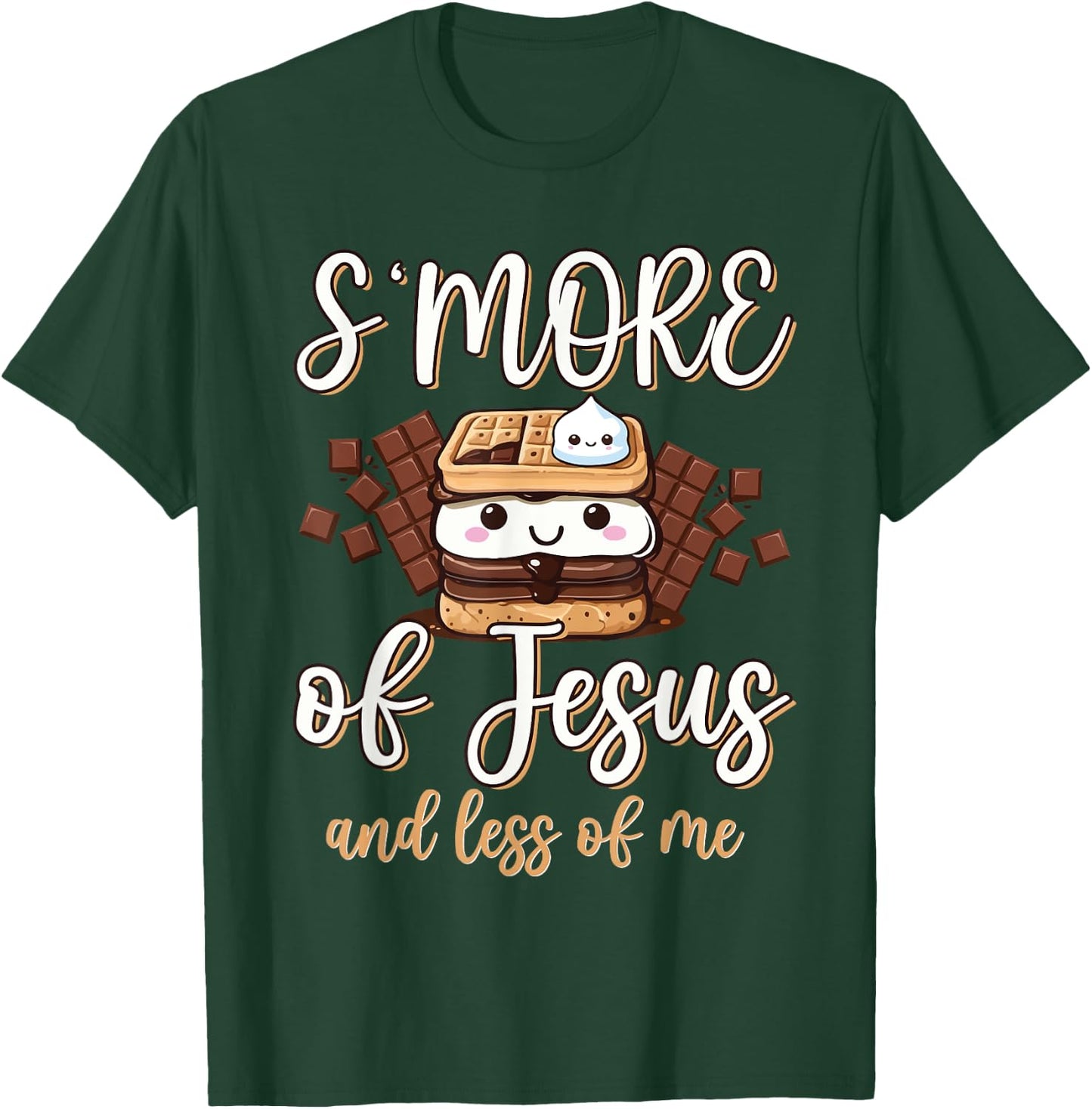 S'more Of Jesus Less Of Me Funny Christian Smore Men Women T-Shirt - T-Shirt | Forest