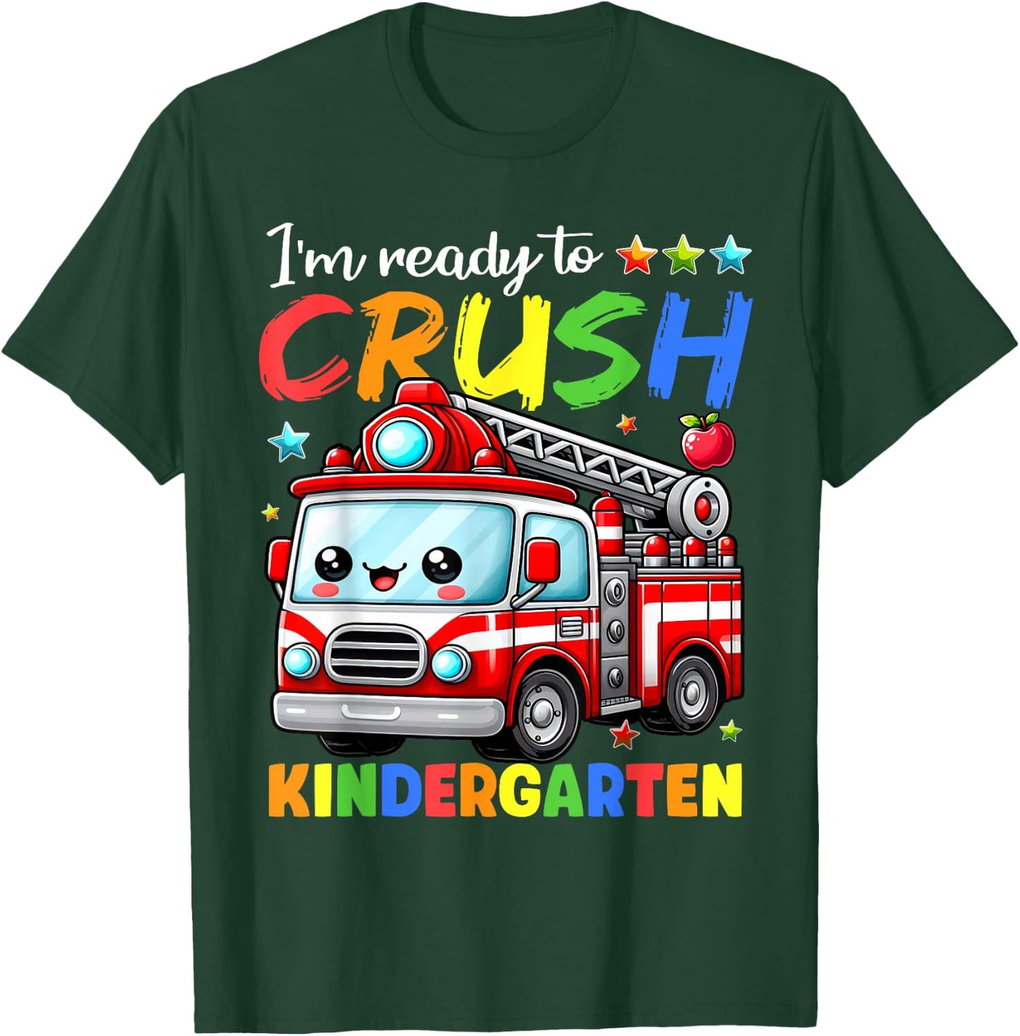 Ready To Crush Kindergarten Fire Truck Back To School Kids T-Shirt - T-Shirt | Forest