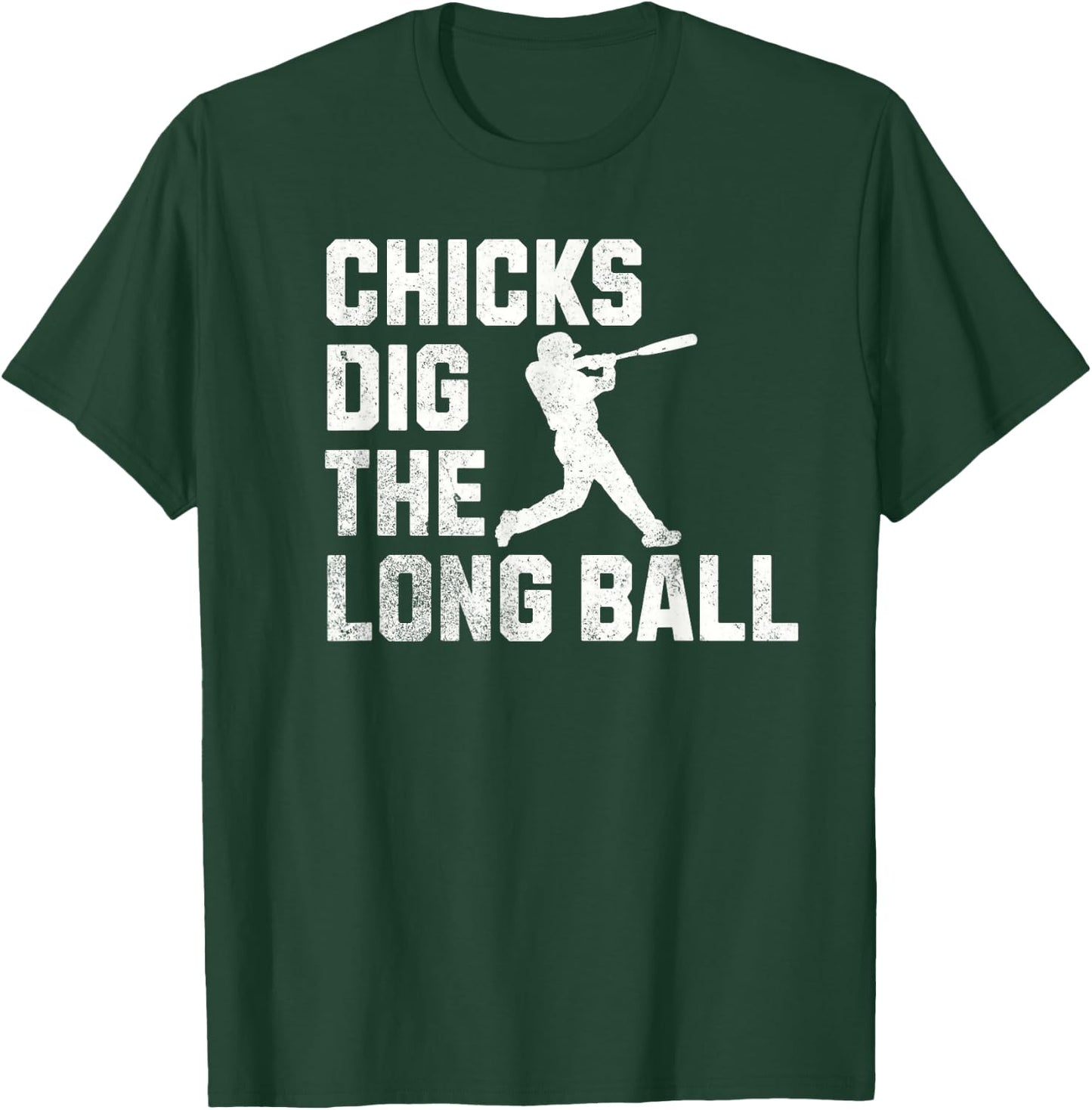 Funny BaseBall Chicks Dig The Long Ball T-Shirt - T-Shirt | Forest