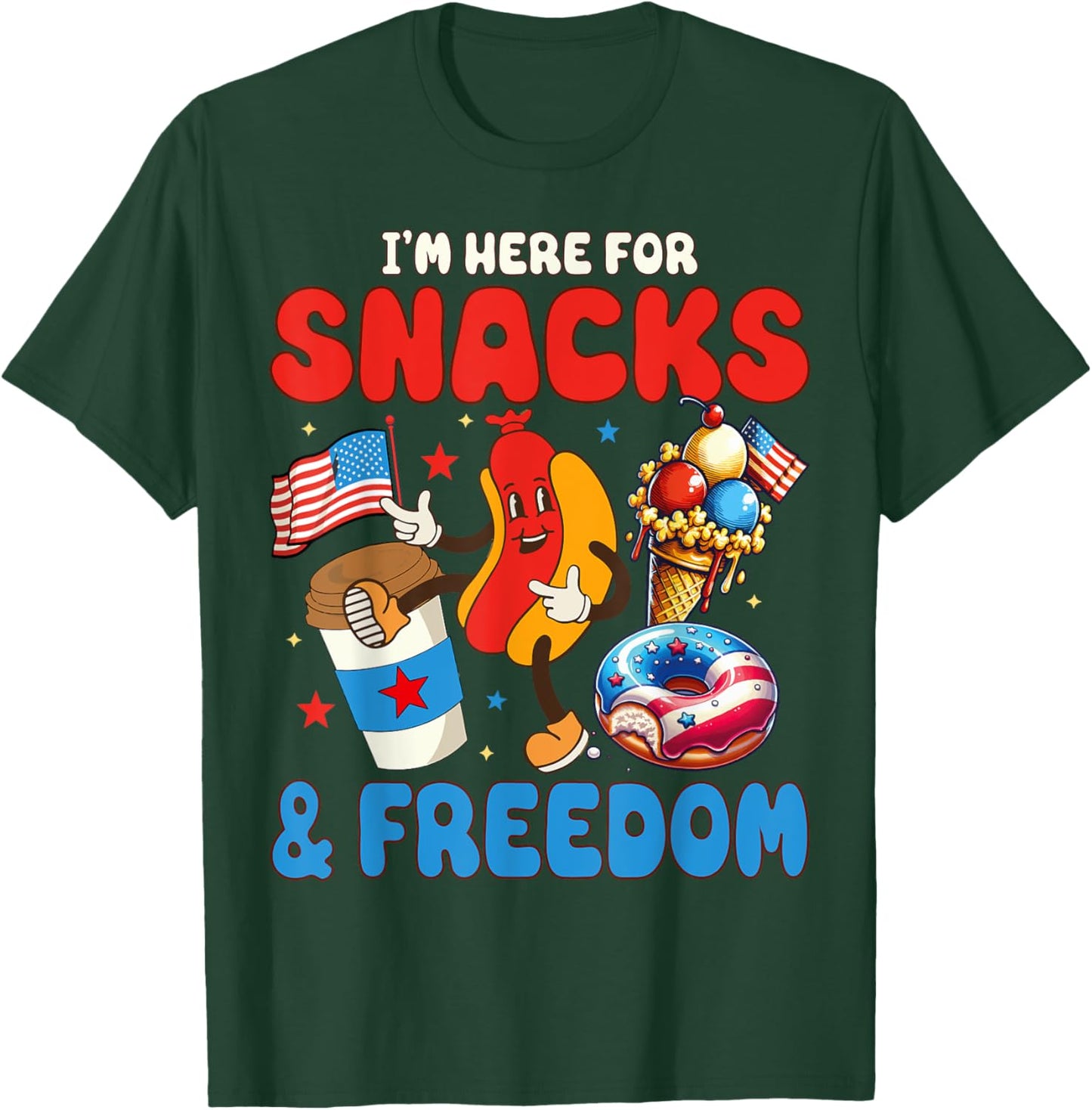 4th of July I'm here for Snacks and Freedom Independence Day Kids Men T-Shirt - T-Shirt | Forest