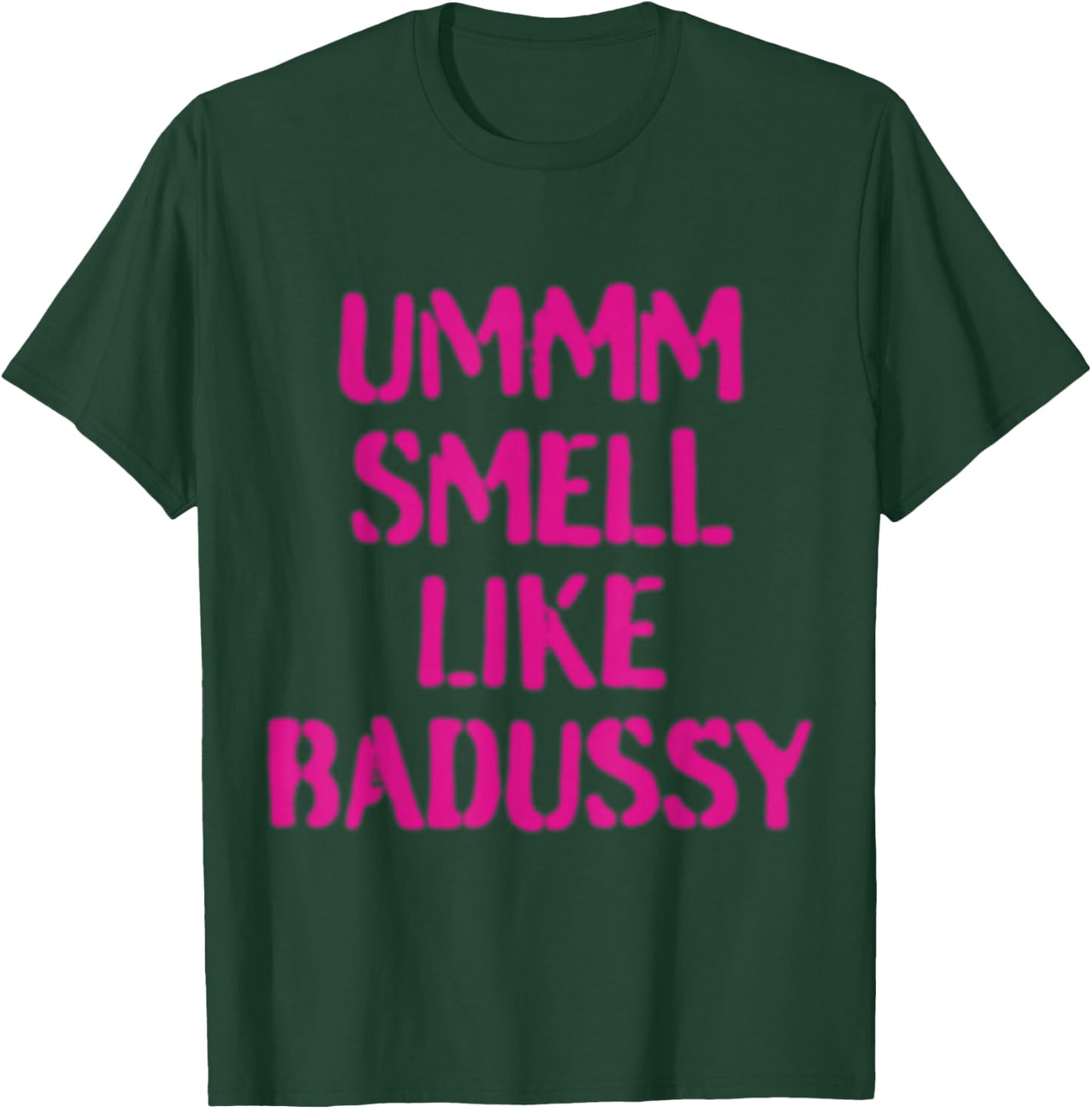 Nle Choppa - Badussy T-Shirt - T-Shirt | Forest