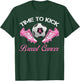 Time To Kick Breast Cancer Soccer Breast Cancer Awareness T-Shirt - T-Shirt | Forest