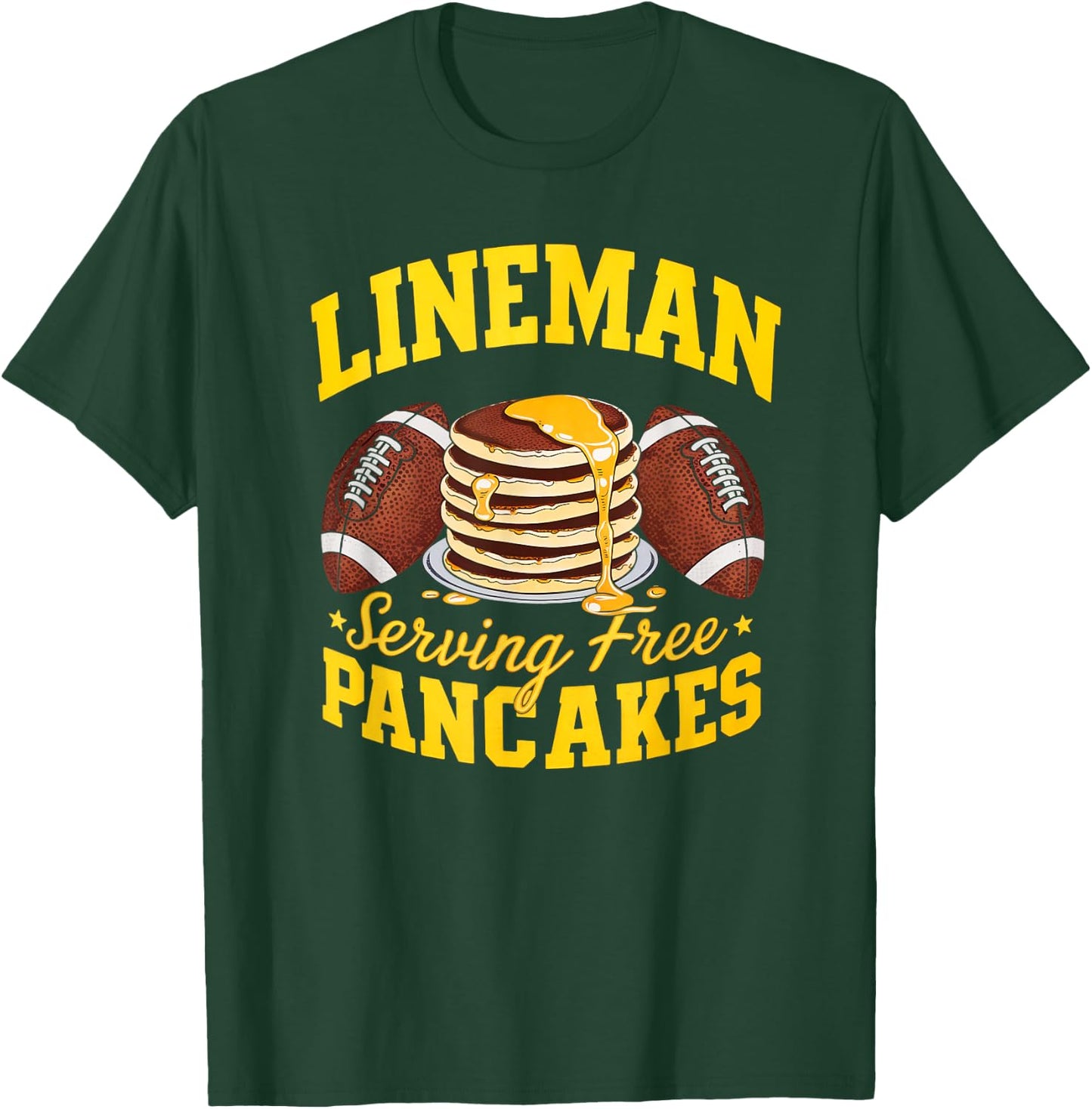 Lineman Serving Pancakes Daily Football Lineman Graphic T-Shirt - T-Shirt | Forest