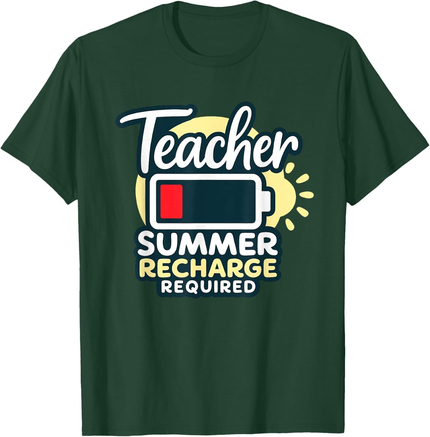Teacher Summer Recharge Required Last day School Women Funny T-Shirt - T-Shirt | Forest