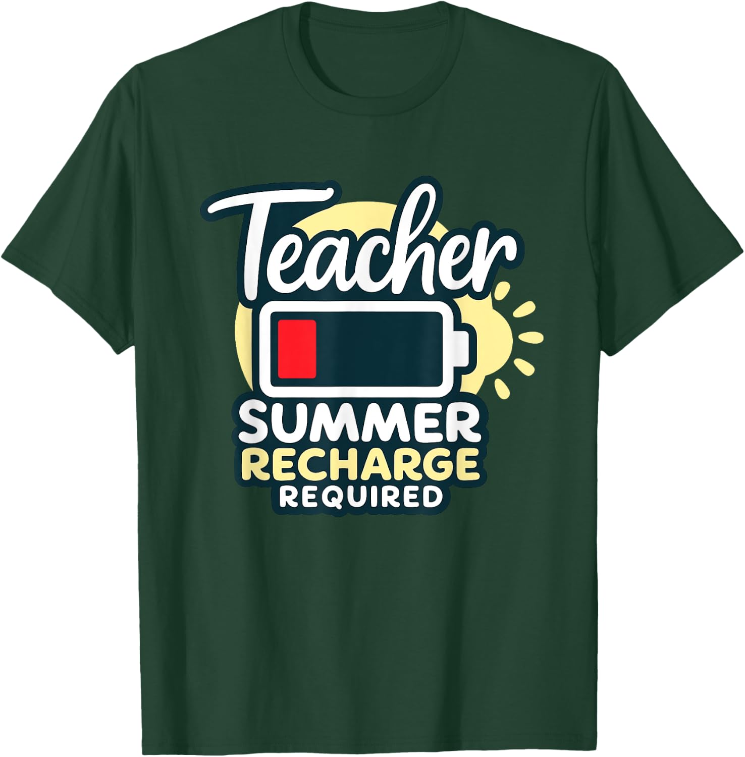 Teacher Summer Recharge Required Last day School Women Funny T-Shirt - T-Shirt | Forest