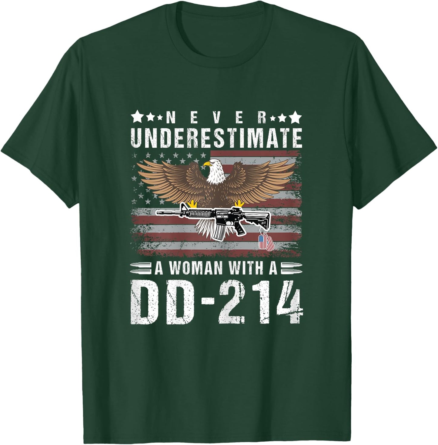 Never Underestimate A Woman With A DD-214 Veteran USA Flag T-Shirt - T-Shirt | Forest