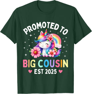 Promoted to Big Cousin 2025 Cute Unicorn Rainbow Big Cousin T-Shirt - T-Shirt | Forest