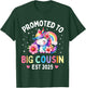 Promoted to Big Cousin 2025 Cute Unicorn Rainbow Big Cousin T-Shirt - T-Shirt | Forest