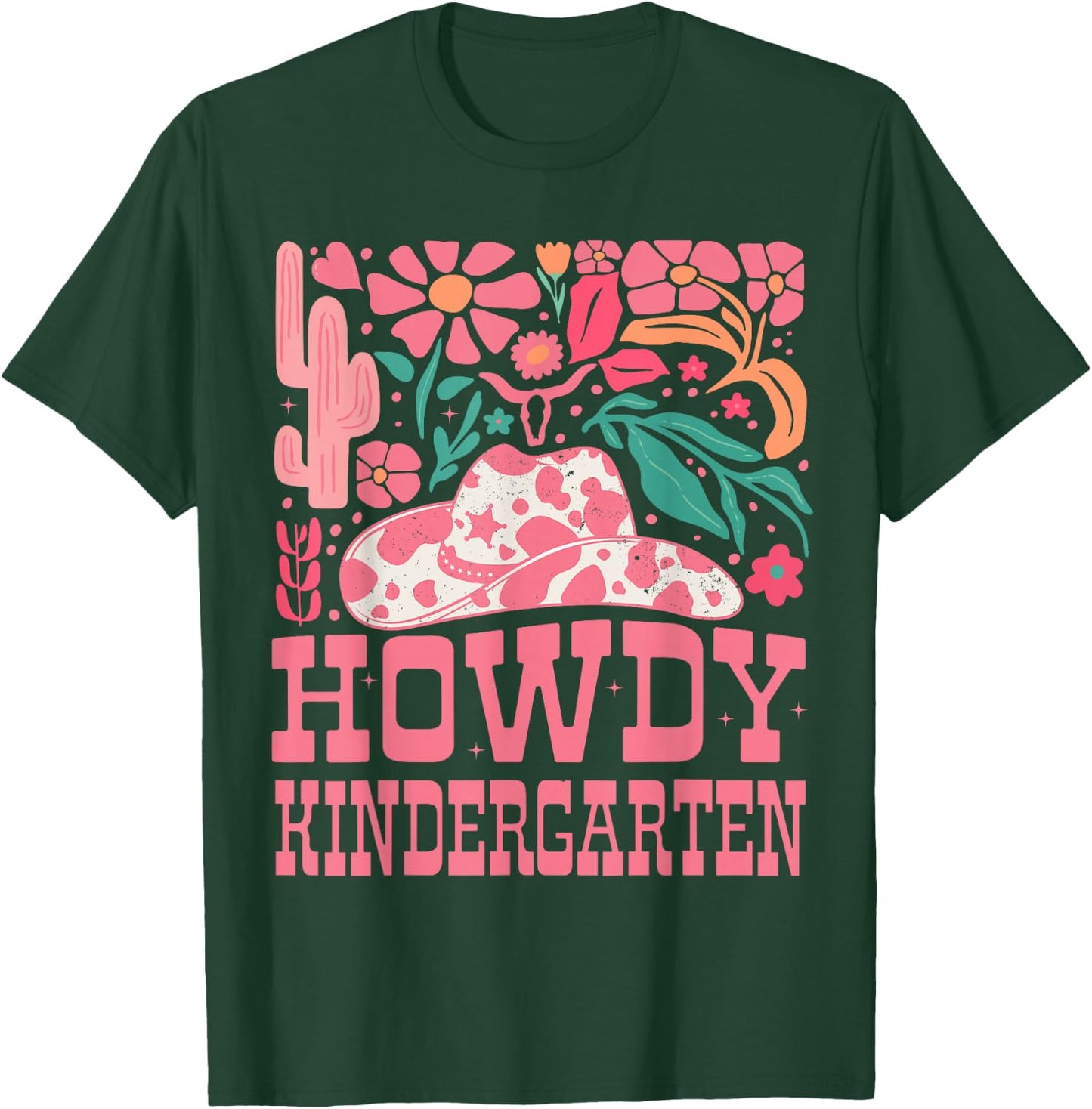 Howdy Kindergarten Western Cowgirls Kindergarten Teacher T-Shirt - T-Shirt | Forest