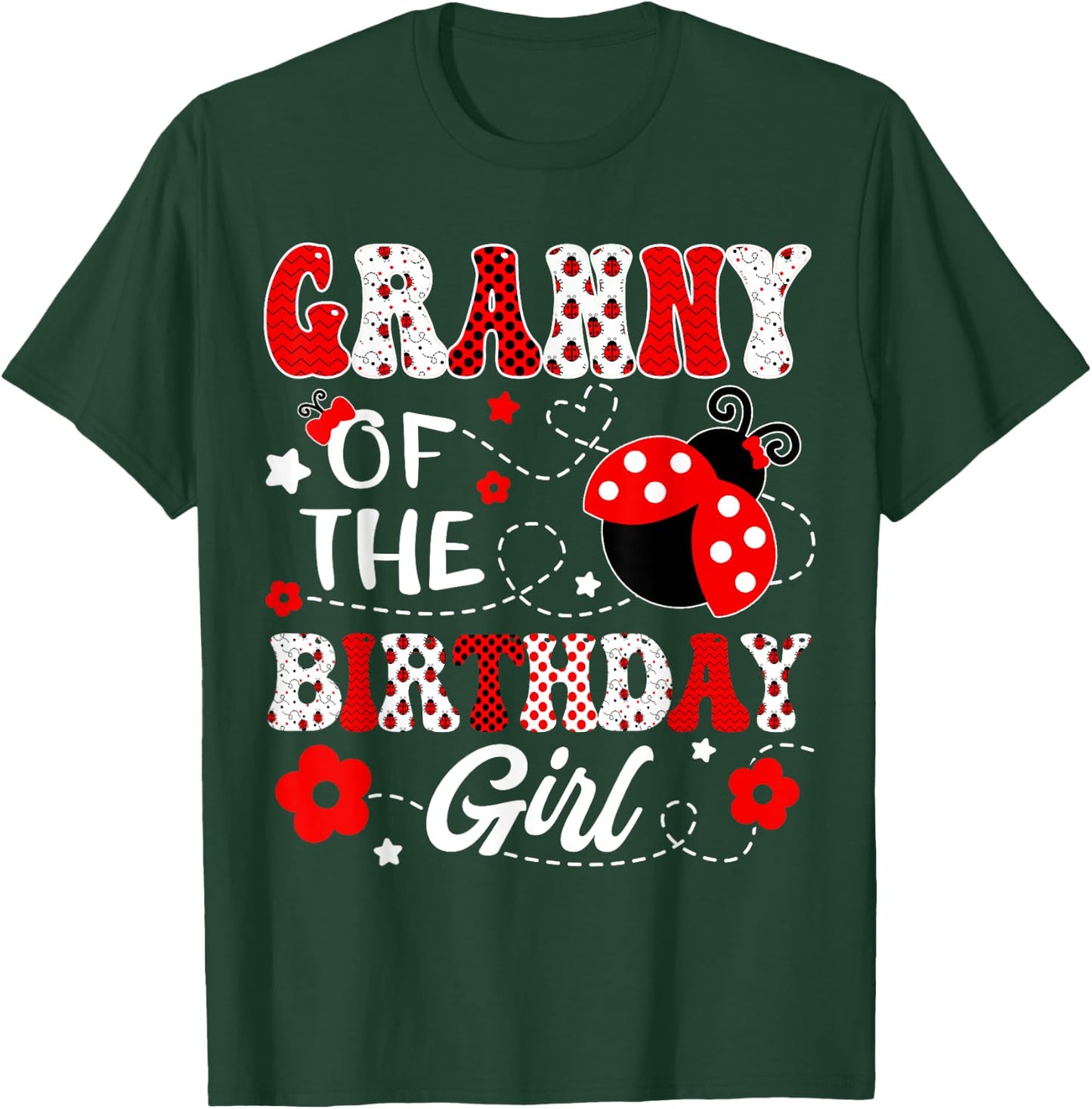 Granny Of The Birthday Girl Lady Bug Birthday Party T-Shirt - T-Shirt | Forest