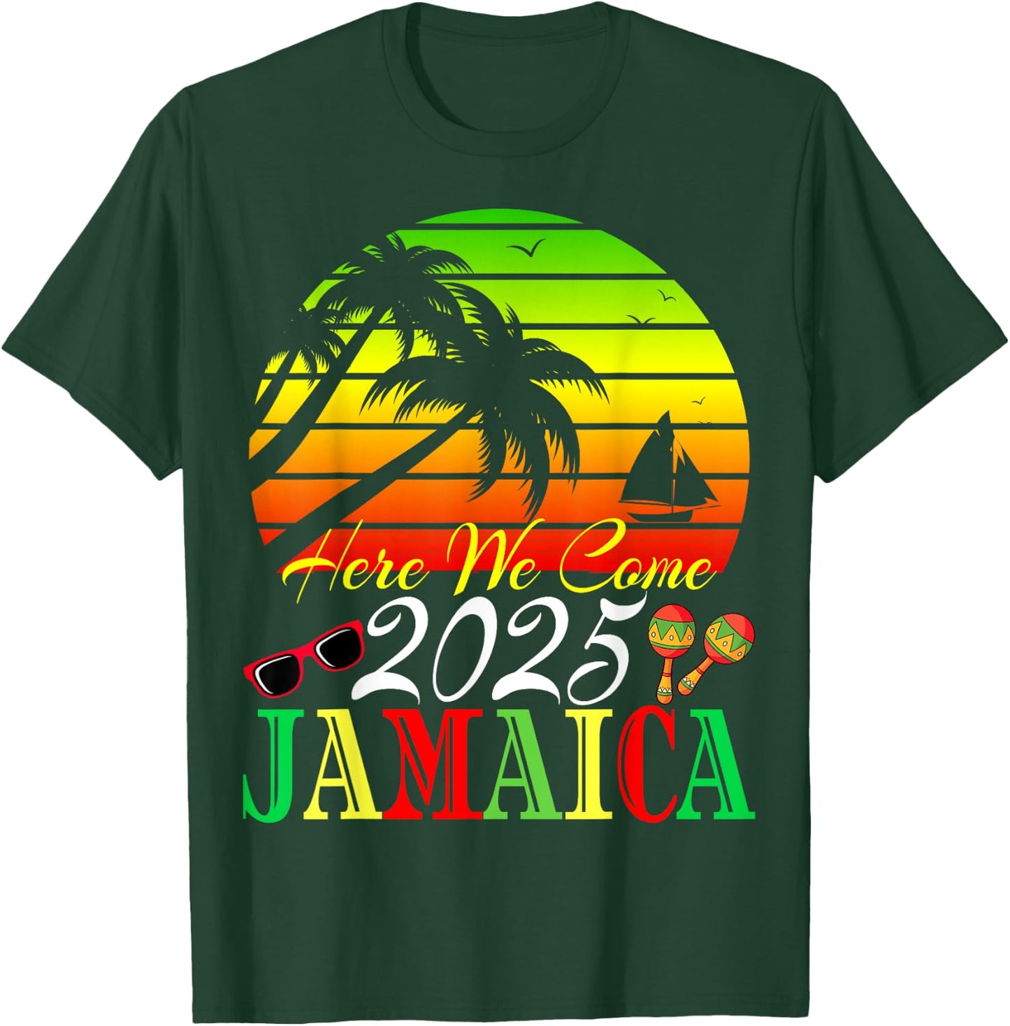 Reunion Friend Holiday Family Trip Jamaica 2025 Here We Come T-Shirt - T-Shirt | Forest