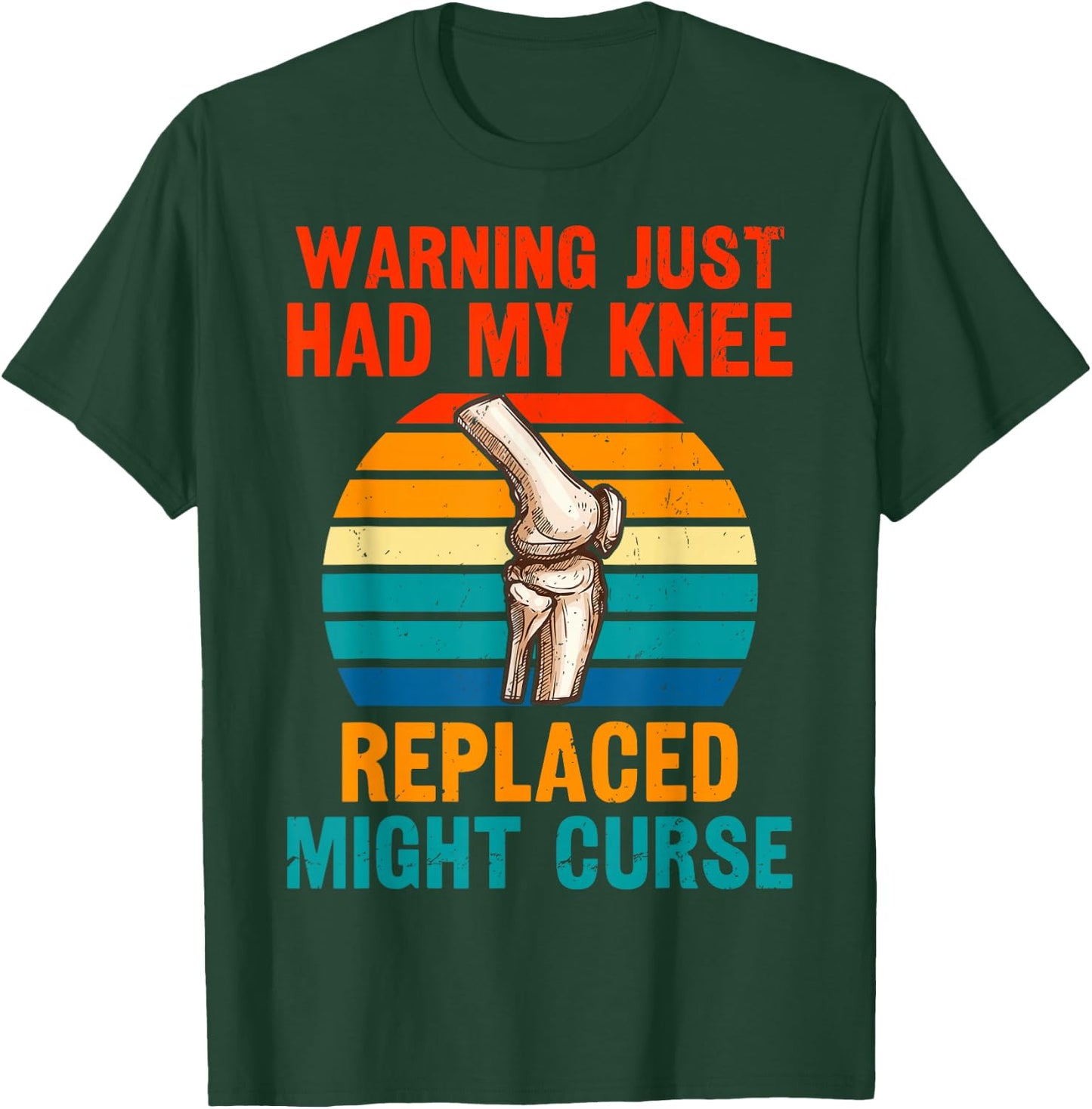 Knee Replacement warrior T-Shirt - T-Shirt | Forest
