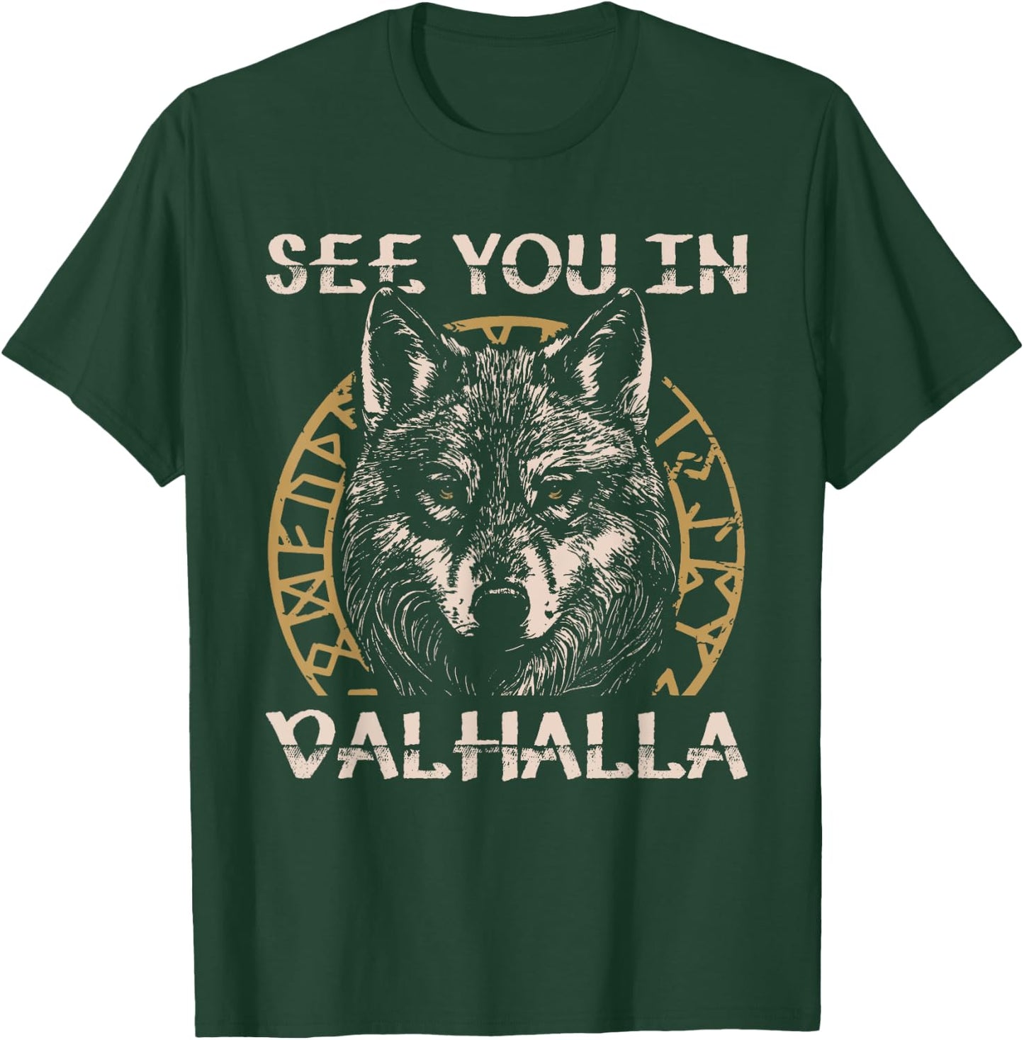 See You in Valhalla Viking Warrior T-Shirt - T-Shirt | Forest