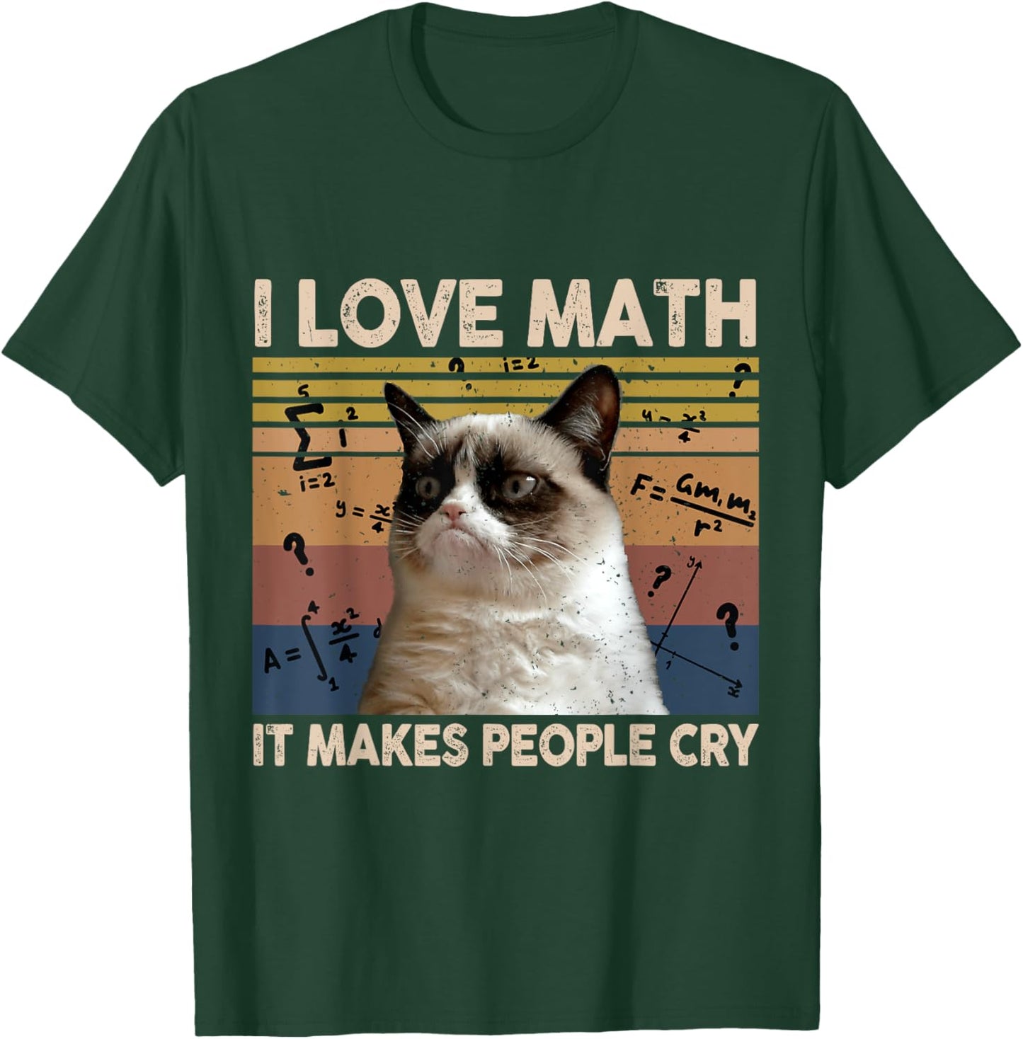 I Love Math It Makes People Cry Cat Lover Women T-Shirt - T-Shirt | Forest