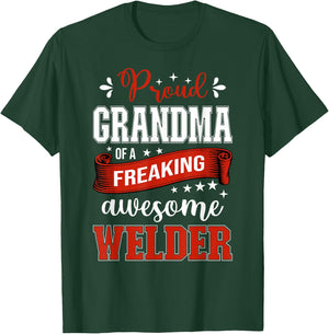 proud Grandma of a freaking awesome Welder T-Shirt - T-Shirt | Forest