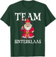 Team Sinterklaas Dutch Christmas Santa Sinterklaas T-Shirt - T-Shirt | Forest