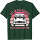 Get In Scavenger We're Going Thrifting Vintage Design T-Shirt - T-Shirt | Forest