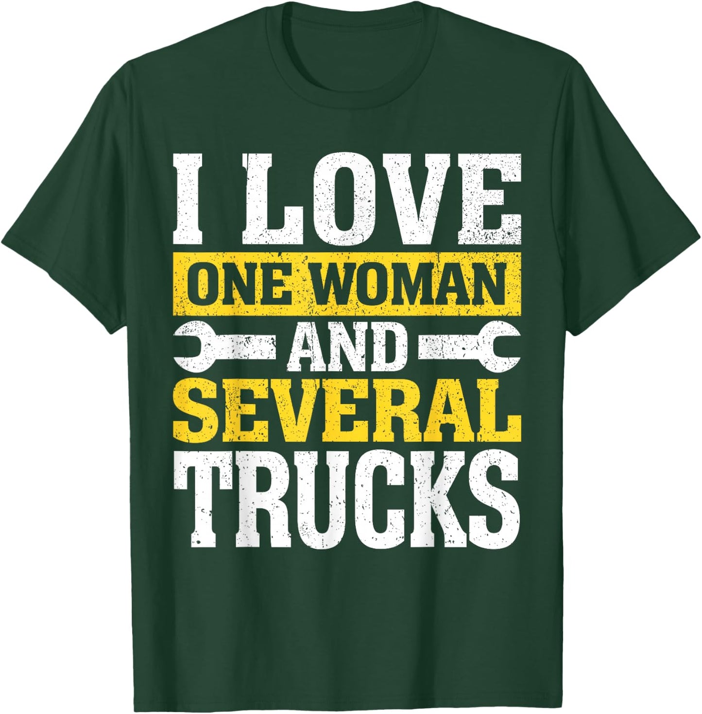 I Love One Woman And Several Trucks Mechanical Engineer T-Shirt - T-Shirt | Forest