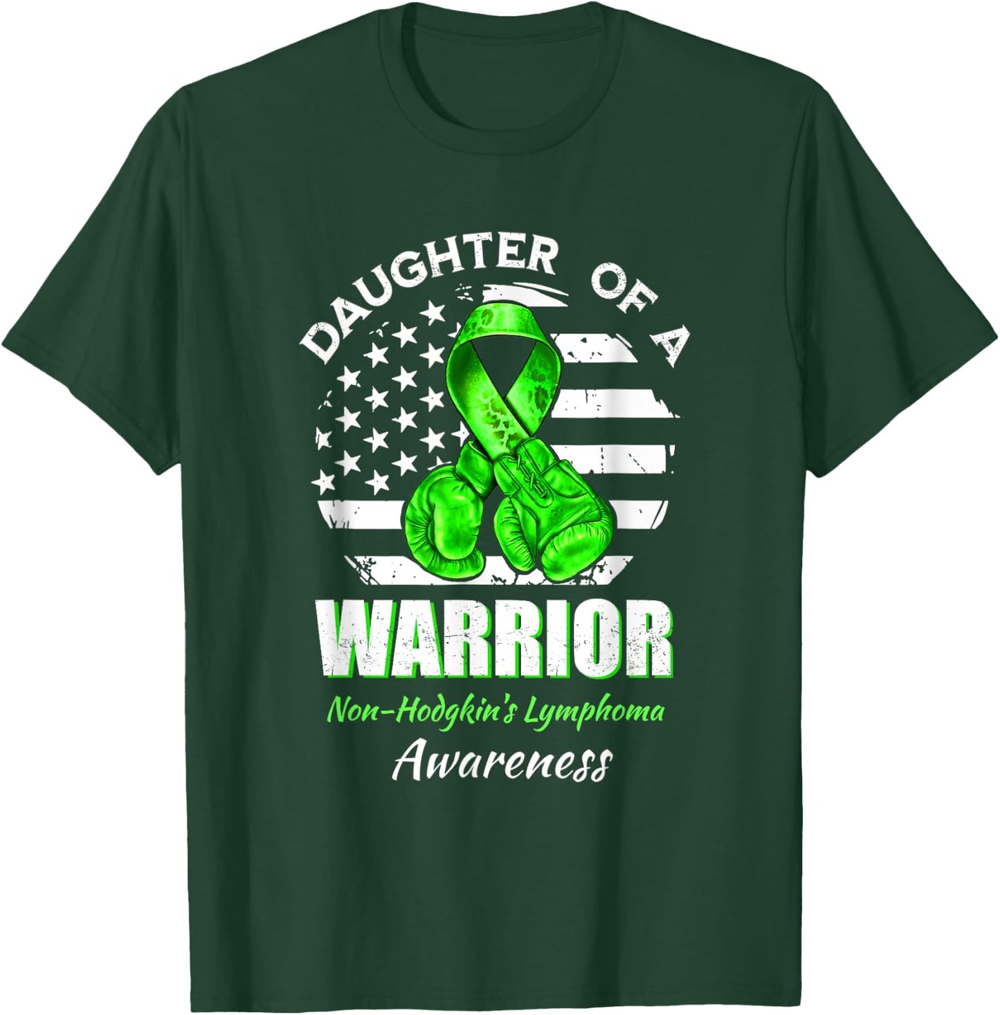 Daughter Of A Warrior Non-Hodgkin's Lymphoma Awareness T-Shirt - T-Shirt | Forest