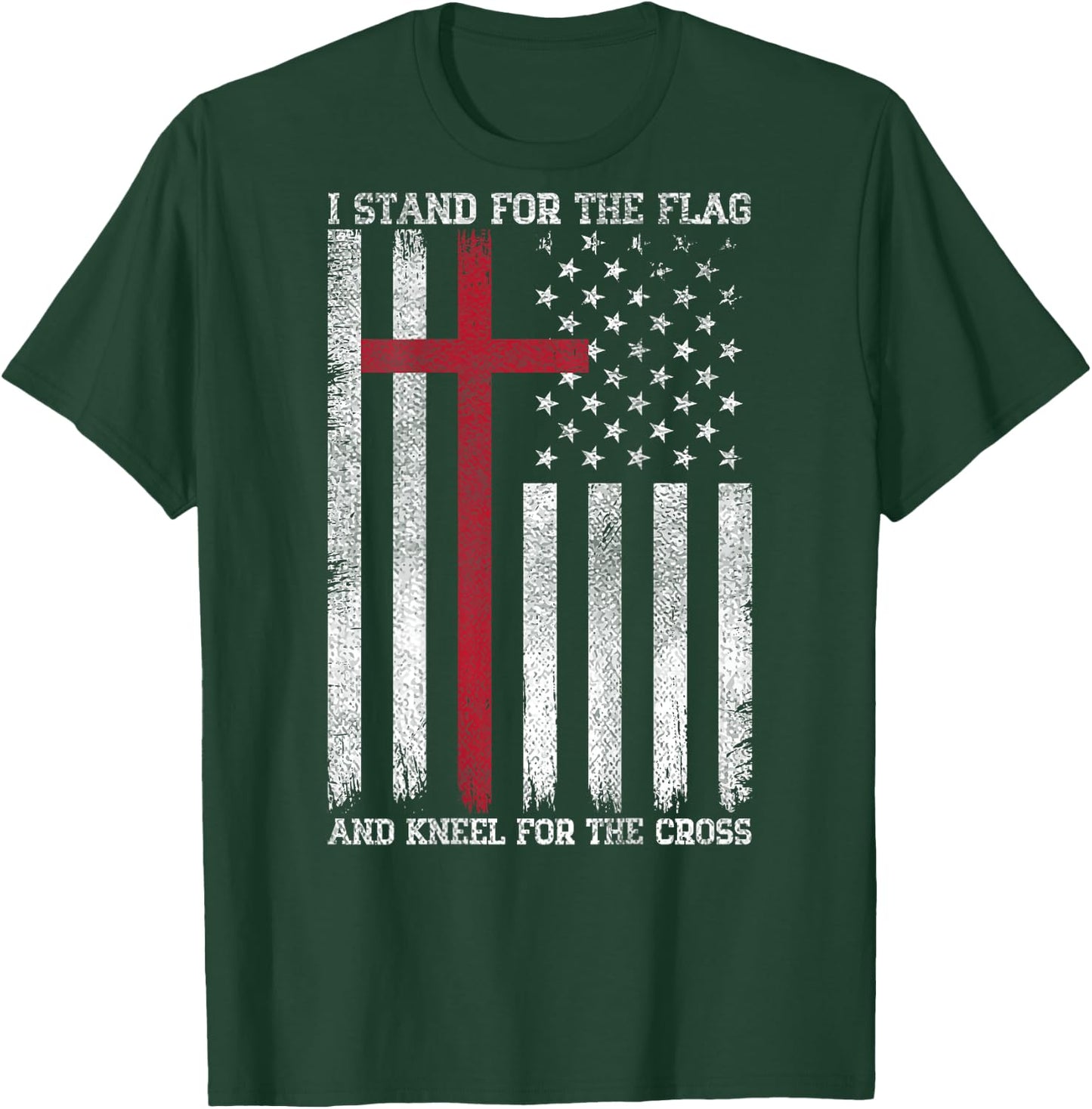 I Stand for The Flag Kneel for The Cross USA American Flag T-Shirt - T-Shirt | Forest