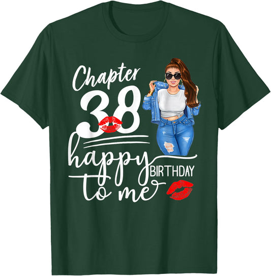 Chapter 38 Years Old 38th Happy Birthday to me 38 T-Shirt - T-Shirt | Forest