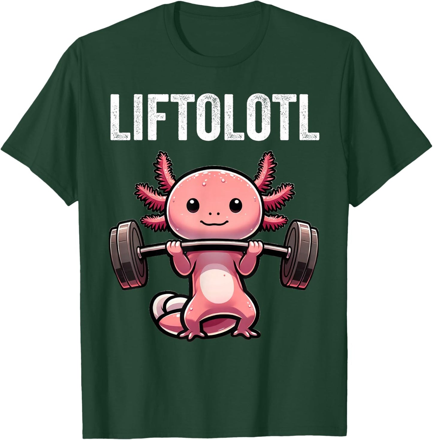 Liftolotl Axolotl Funny Gym Workout Weight Lifter T-Shirt - T-Shirt | Forest