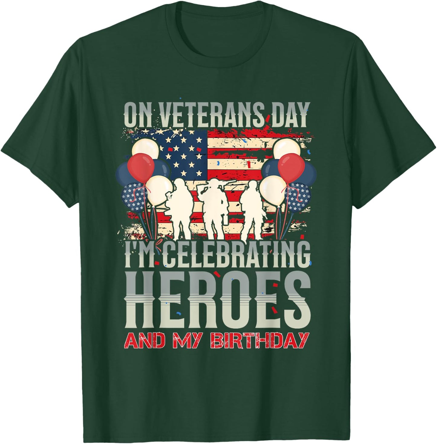 American Flag Veterans Day Birthday Apparel ON VETERANS DAY, I CELEBRATE HEROES AND MY BIRTHDAY -Adults & Kids Black Small Modern Short Sleeve T-Shirt - T-Shirt | Forest