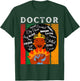 Black Doctor Queen Black History Month Melanin Women T-Shirt - T-Shirt | Forest