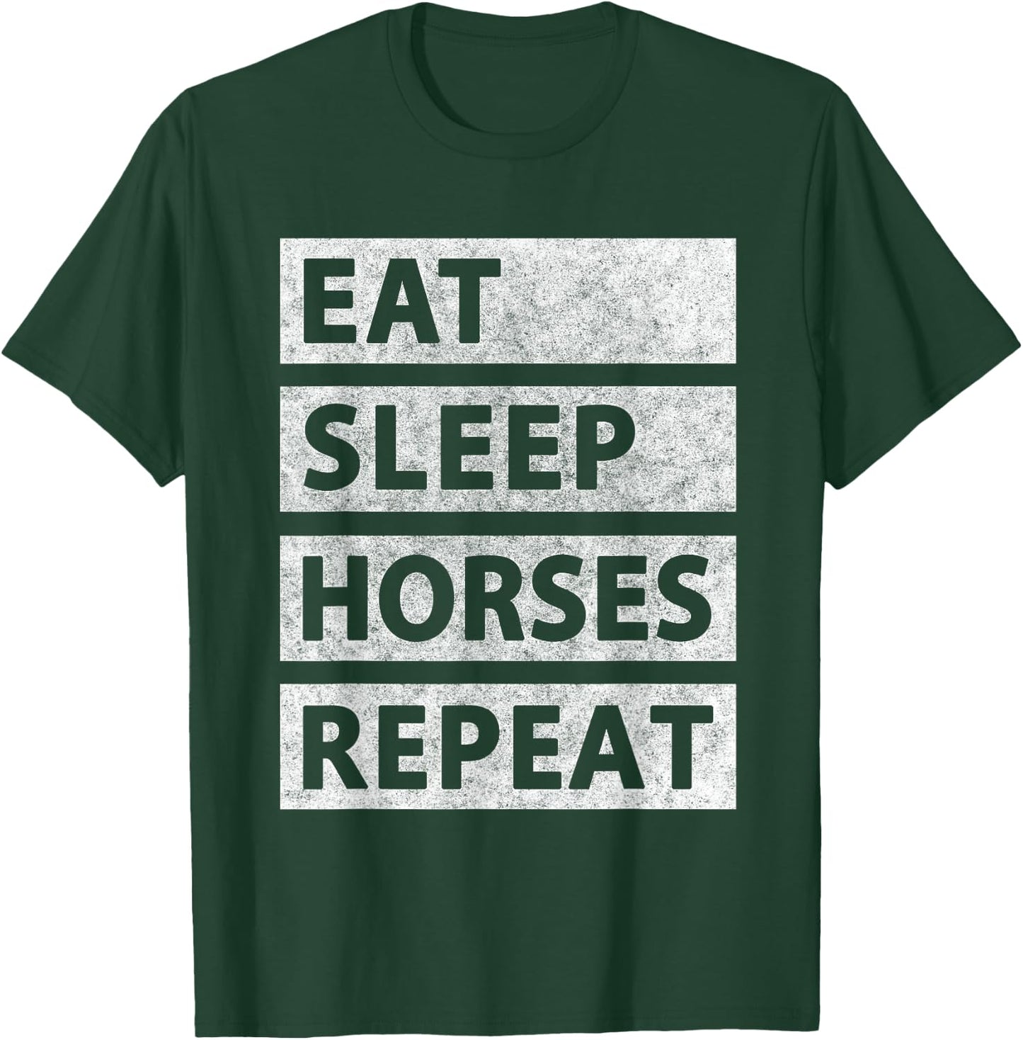 Eat Sleep Horses Repeat Horseback Riding T-Shirt - T-Shirt | Forest
