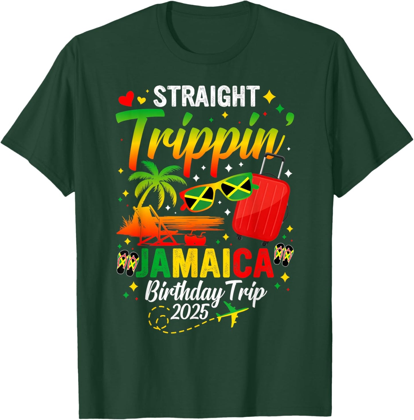 Straight Trippin' Jamaica Vacation 2025 Birthday Family Trip T-Shirt - T-Shirt | Forest
