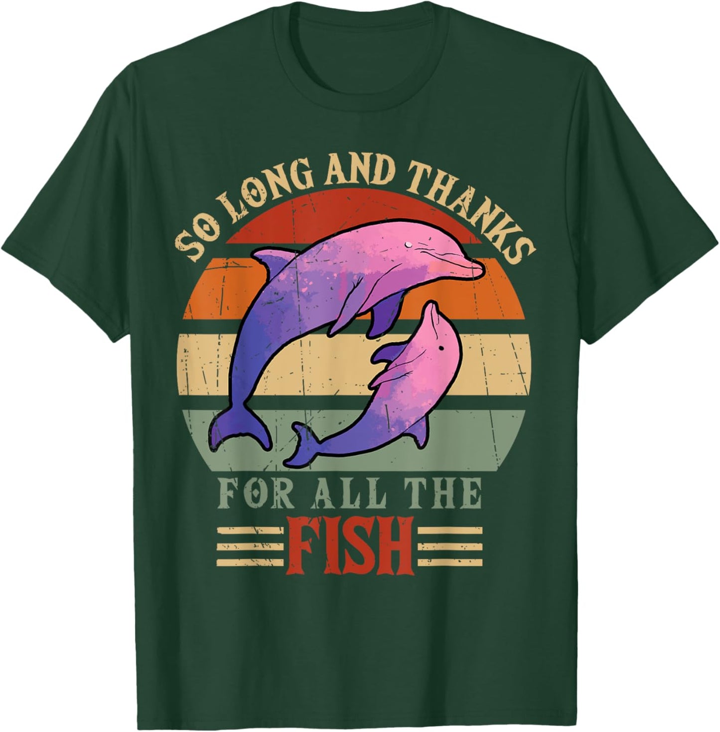 So Long and Thanks for all the fish T-Shirt - T-Shirt | Forest